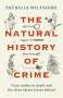 Patricia Wiltshire: The Natural History of Crime, Buch