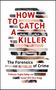 Chris Gregg: How to Catch a Killer, Buch, Buch