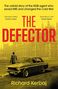 Richard Kerbaj: The Defector, Buch