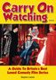 Text: "Carry On Watching ... A Guide To Britain's Best Loved Comedy Film Series. Stephen Lambe." Szenenbild mit historischer Kleidung., Buch