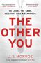 J. S. Monroe: The Other You, Buch