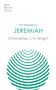 Christopher J H Wright: The Message of Jeremiah, Buch