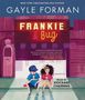 Gayle Forman: Frankie & Bug, CD