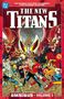 "The New Titans Omnibus Vol. 1" steht oben. Mehrere Superhelden kämpfen gegen gigantische, monsterhafte Kreaturen.