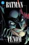 "BATMAN VENOM" steht in großer Schrift. Illustration von Batman mit breitem, grimmigem Lächeln, helle Akzente im Gesicht.