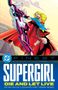 "Supergirl: Die and Let Live" von Peter David, Leonard Kirk, Robin Riggs. Illustration zweier fliegender Frauen., Buch