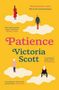 Victoria Scott: Patience, Buch