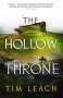 Tim Leach: The Hollow Throne, Buch