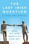Glenn Patterson: The Last Irish Question, Buch