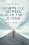 Aaron Hughes: Somewhere Between Islam and Judaism, Buch