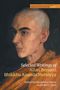 Selected Writings of Allan Bennett, Bhikkhu Ananda Metteyya, Buch, Buch