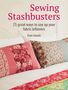 Kate Haxell: Sewing Stashbusters, Buch