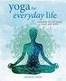 Christine Burke: Yoga for Everyday Life, Buch