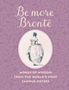 Cico Books: Be More Brontë, Buch