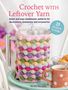 Nicki Trench: Crochet with Leftover Yarn, Buch