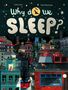 Cathy Evans: Why Do We Sleep?, Buch