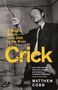 Matthew Cobb: Crick, Buch, Buch