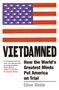 Clive Webb: Vietdamned, Buch