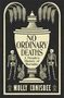 Molly Conisbee: No Ordinary Deaths, Buch