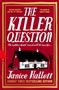 "THE SUNDAY TIMES BESTSELLER. THE KILLER QUESTION. Quiz-Tafel, blutige Pinselstriche, Bierglas, Brief."