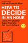 Text: "How to Decide in an Hour. Make ANY Decision Super-Fast and Get Your Life Back." Illustration: Smiley und Linien.