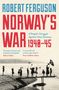 Robert Ferguson: Norway's War, Buch