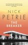 Nick Petrie: The Breaker, Buch