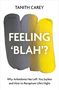 „FEELING ‘BLAH’? Why Anhedonia Has Left You Joyless and How to Recapture Life’s Highs“. Graue und gelbe Pinselstriche.