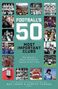 Ben Jones: Football's Fifty Most Important Clubs, Buch
