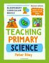 Peter Riley: Bloomsbury Curriculum Basics: Teaching Primary Science, Buch
