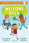 Alexandra Penfold: Welcome Back: A Bloomsbury Young Reader, Buch