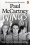 „The International Bestseller“, „Paul McCartney“, „Wings“, „The Story of a Band on the Run“. Schwarz-Weiß-Foto von fünf Personen., Buch