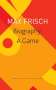 Max Frisch: Biography: A Game, Buch