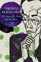 Thomas Bernhard: Of Seven Fir Trees and the Snow, Buch, Buch