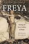 Morgan Daimler: Pagan Portals - Freya - Meeting the Norse Goddess of Magic, Buch