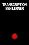 Ben Lerner: Transcription, Buch