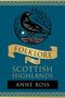Anne Ross: Folklore of the Scottish Highlands, Buch