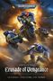 Text: "Warhammer 40,000", "Dawn of Fire", "Crusade of Vengeance", Autoren: Guy Haley, Andy Clark, Gav Thorpe. Sci-Fi-Krieger in blauer Rüstung., Buch