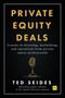 Ted Seides: Private Equity Deals, Buch