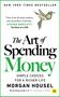 Morgan Housel: The Art of Spending Money, Buch