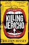 William Hussey: Killing Jericho, Buch