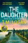 T. M. Logan: The Daughter, Buch