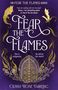 „Fear the Flames“, „She is vengeance“, „He will be her sword“. Lila Hintergrund, Flammen und florales Tor.