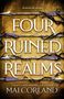 Mai Corland: Four Ruined Realms, Buch