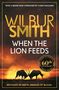 Wilbur Smith: When the Lion Feeds, Buch