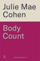 Julie Mae Cohen: Body Count, Buch