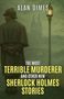 Alan Dimes: The Most Terrible Murderer and Other New Sherlock Holmes Stories, Buch