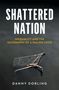 Danny Dorling: Shattered Nation, Buch