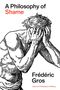 Frédéric Gros: A Philosophy of Shame, Buch
