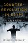 "Counter-Revolution in Egypt: Sisi's New Republic" von Hossam El-Hamalawy. Schwarz-weißes Foto mit Protestszene.